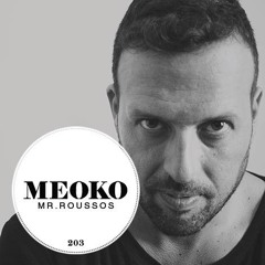 MEOKO exclusive mix #203