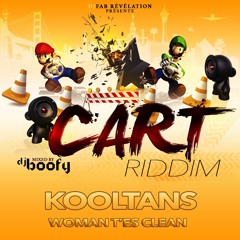 EXTRAIT KOOLTANS WOMAN T'ES CLEAN CART RIDDIM