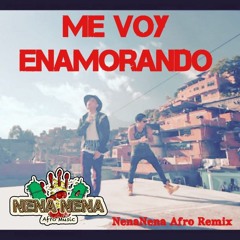 ME VOY ENAMORANDO (NENA NENA AFRO REMIX) - GABO DJ & STEVE DJ