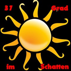 37 Grad Im Schatten