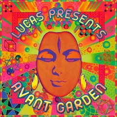 VA - Avant Garden 2015 By Lucas (Full Album Mix) ★ Psychedelic Trance