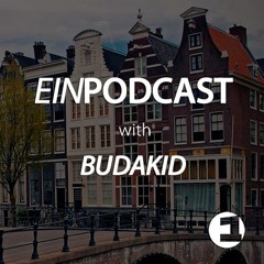EINPODCAST #39 by Budakid