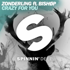 Zonderling feat. Bishøp - Crazy For You (Heldeep Radio Rip) [Out Now]