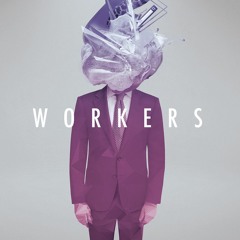 WORKERS(Album Trailer)PFCD52/cz027