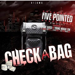 5ive Check A Bag f/ Spade Gucci & Young Mogul CHI