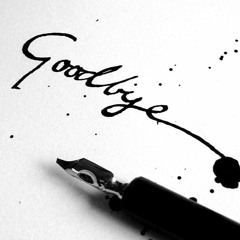 say goodbye