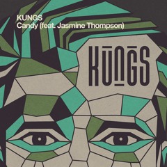 Kungs - Candy (feat. Jasmine Thompson)