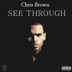 Chris Brown - See Through
