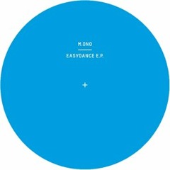 M.ono - Holding Back California