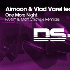 Aimoon & Vlad Varel feat. Eva Kade - One More Night (Matt Chowski Remix) [Digital Society]