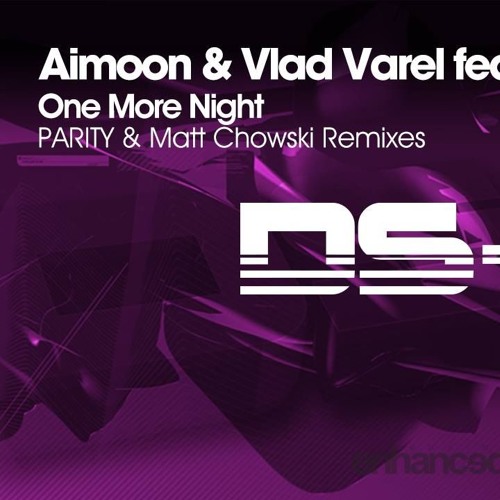 Aimoon & Vlad Varel feat. Eva Kade - One More Night (Matt Chowski Remix) [Digital Society]