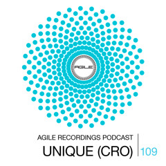 Agile Recordings Podcast 109 with Unique (CRO)