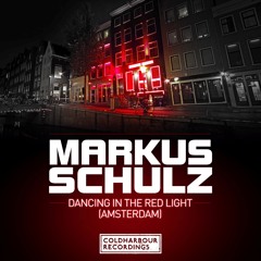 Markus Schulz - Dancing in the Red Light (Amsterdam) [October 2015]