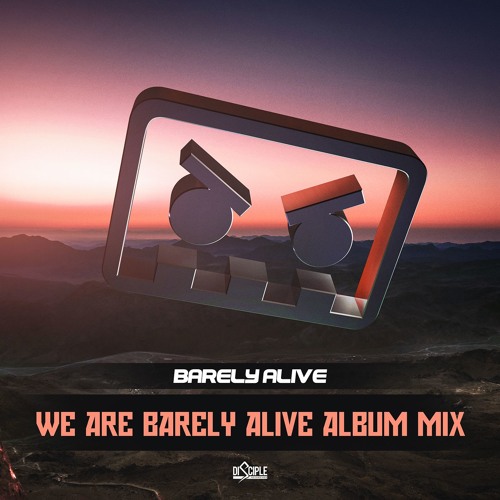 We Are Barely Alive Album Mix