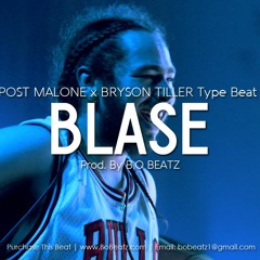 Post Malone x Bryson Tiller Type Beat - Blasé (Prod. By B.O Beatz)