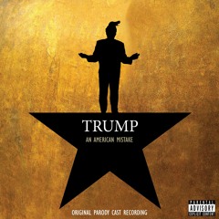 Donald Trump ("Alexander Hamilton" Parody)