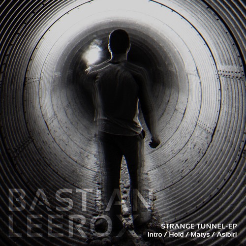 Strange Tunnel EP
