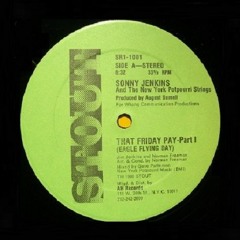 Sonny Jenkins  & The New York Potpourri Strings - Tthat Friday Pay (Part 1)
