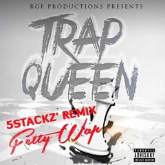 Fetty Wap - Trap Queen (5stackz remix)