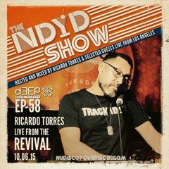 The NDYD Radio Show EP58 - Ricardo live from Revival 10.06.15