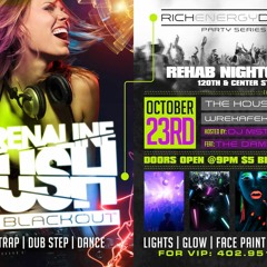 ADRENALINE RUSH EDM BLACKOUT OCT 23RD 2015