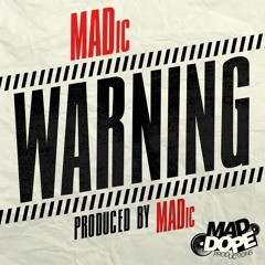 WARNING (Prod. MADic)