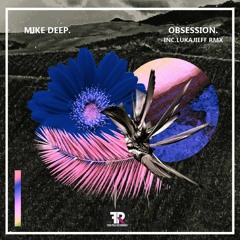 Mike Deep - Don´t Lie (LukaJieff Remix)