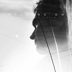 Holding On