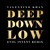 Artwork for Valentino Khan - Deep Down Low (Evol Intent Remix)
