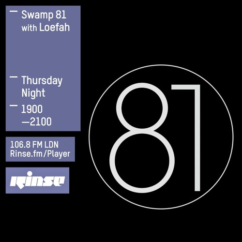 Rinse FM Podcast - Swamp 81 w/ Loefah + Chunky - 15th October 2015