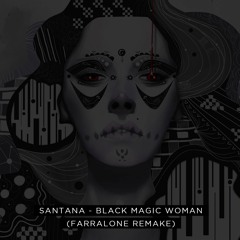 5antana - Black Magic Woman (Farralone Remake)