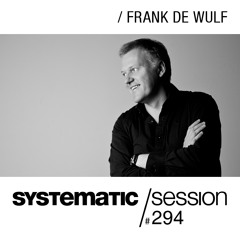 Marc Romboy - Systematic Session 294 with Frank De Wulf