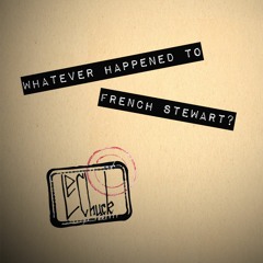 Whatever Happened To French Stewart?