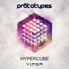 The Prototypes - Hypercube [VPR078]