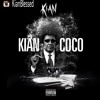 KIAN - COCO FREESTYLE Instagram- KIANBLESSED
