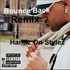 Juvenile - Bounce Back Remix - 2015