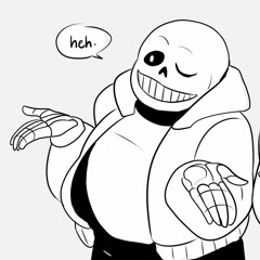 Can't Touch the Song That Might Play When You Fight Sans