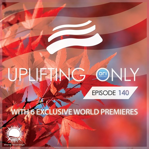 Uplifting Only 140 (Oct 15, 2015)