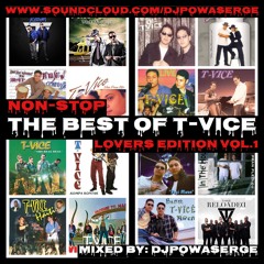 The Best Of T-VICE (VOL.1)2 HOURS NON-STOP(RE-MASTERED)