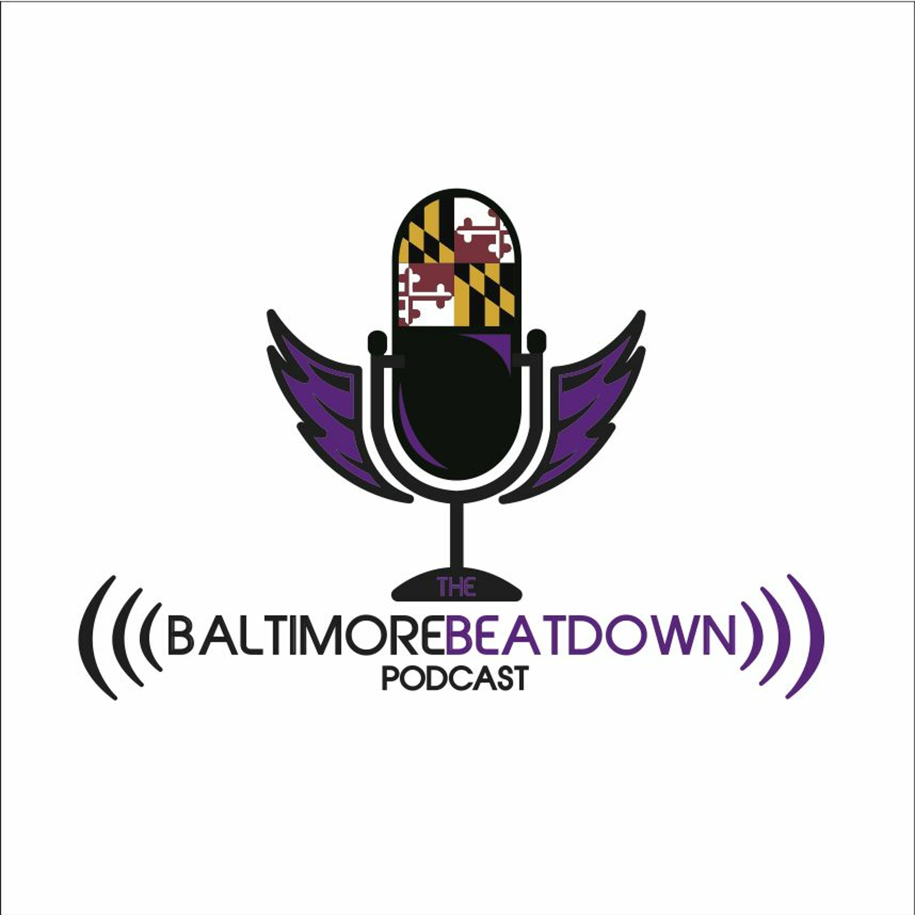 The Baltimore Beatdown Podcast: Episode 15 episode artwork