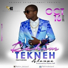 Rahim D Wezard Ft Alonzo - Tekneh