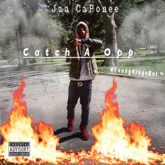 Jaa Caponee - Catch A Opp