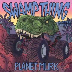 Swamp Thing - Lake Eerie (feat. Ghettosocks)