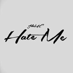 Hate Me (Prod. 99)