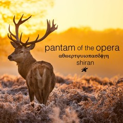 PANTAM OF THE OPERA