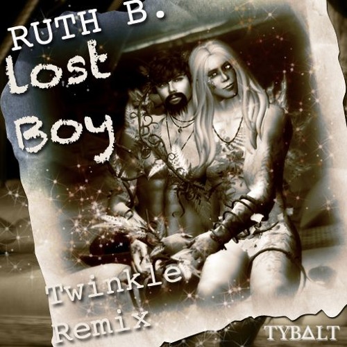 LostBoy (Twinkle Remix ) Tybalt vs Ruth B.
