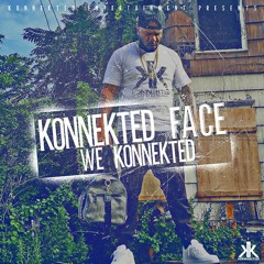 We Konnekted konnekted face ft shake