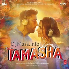 08 - Tamasha - Tu Koi Aur Hai I A. R. Rahman, Alma Ferovic & Arjun Chandy [DJMaza.Info]