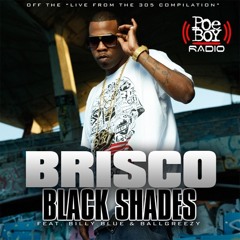 Brisco X BallGreezy X Billy Blue - Black Shades (FAST)