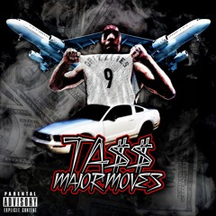 1. TaDoubleDolla - Major Moves(Prod By Tay Keith)